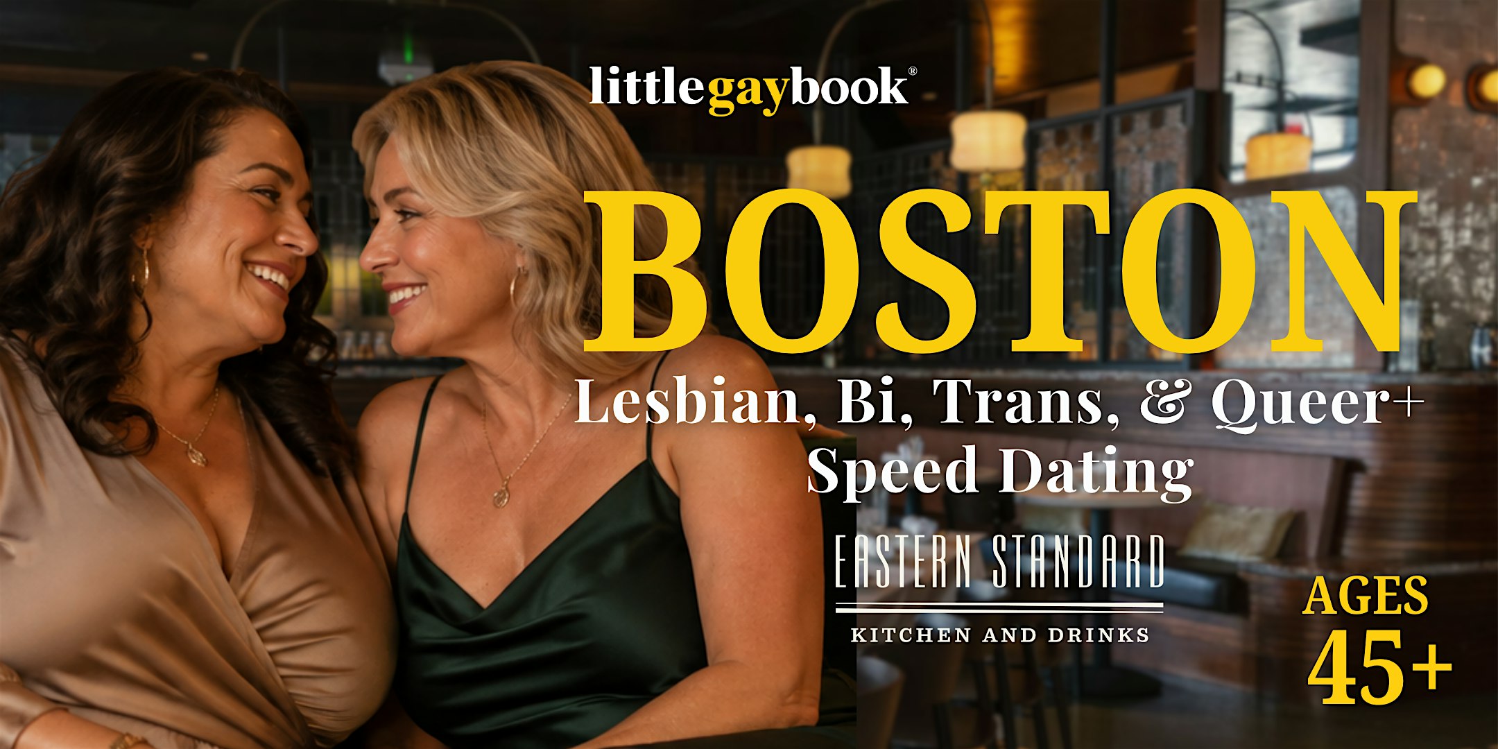 Boston 45+ Lesbian, Bi, Trans & Queer+ Speed Dating
