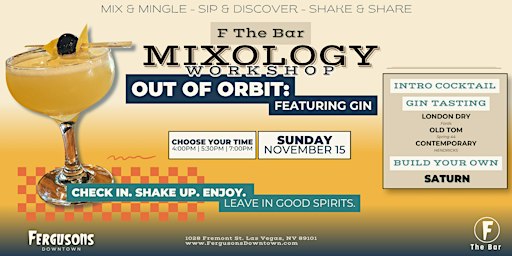 Mixology Workshop - Out of Orbit: Featuring Gin