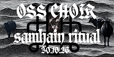 Oss Choir Samhain Ritual