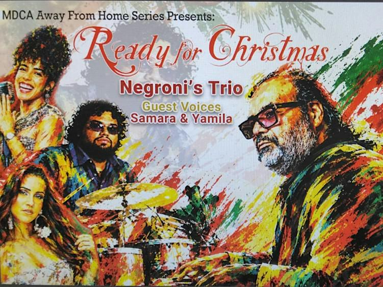 NEGRONI'S TRIO "Ready for Christmas" An 11th Annual Magical Show!