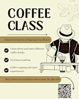 Coffee Roasting and Tasting Class