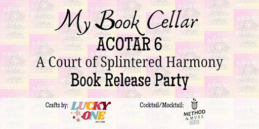 ACOTAR 6 A Court of Splintered Harmony Release Party