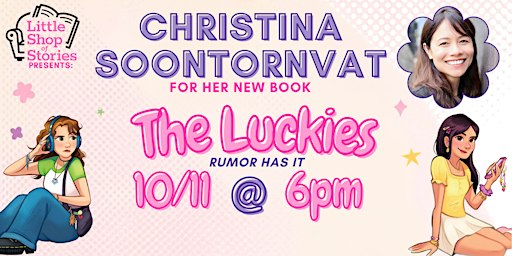 Christina Soontornvat - The Luckies!