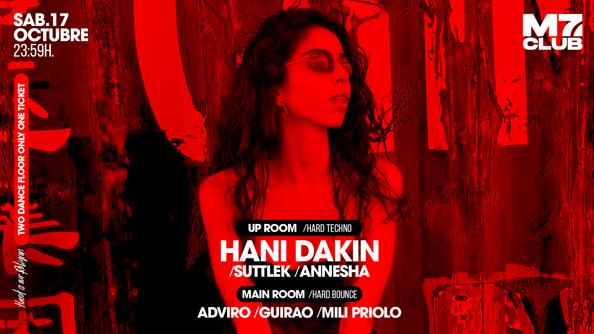 M7 presenta [Up Room] HANI DAKIN, SuttleK, Annesha [Main Room] Adviro, Guirao & Mili Priolo