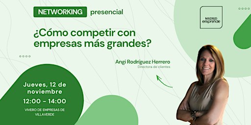 Networking en Madrid | ¿Cómo competir con empresas más grandes?