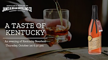 A Taste of Kentucky:  A James. B Beam Bourbon Dinner