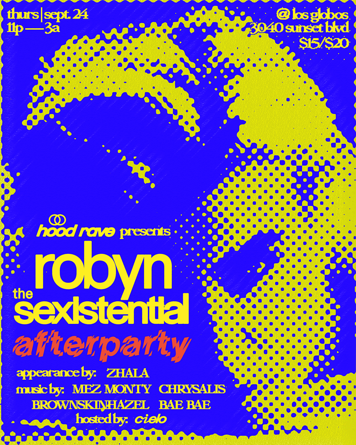 Robyn: The Sexistential Afterparty LA (presented by Hood Rave) 