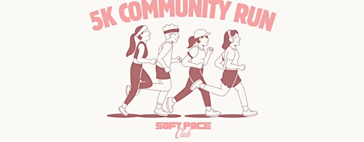 SOFT PACE CLUB by Sabrina Sterntal – Community Run 5K #03
