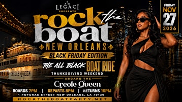 Rock The Boat New Orleans: Black Friday All Black Boat Ride Classic Weekend