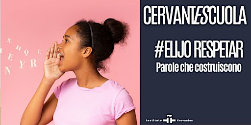 #Elijo respetar. Parole che costruiscono