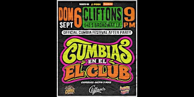 CUMBIAS EN EL CLUB - CLIFTONS DTLA - (DOM  6  DE SEP)