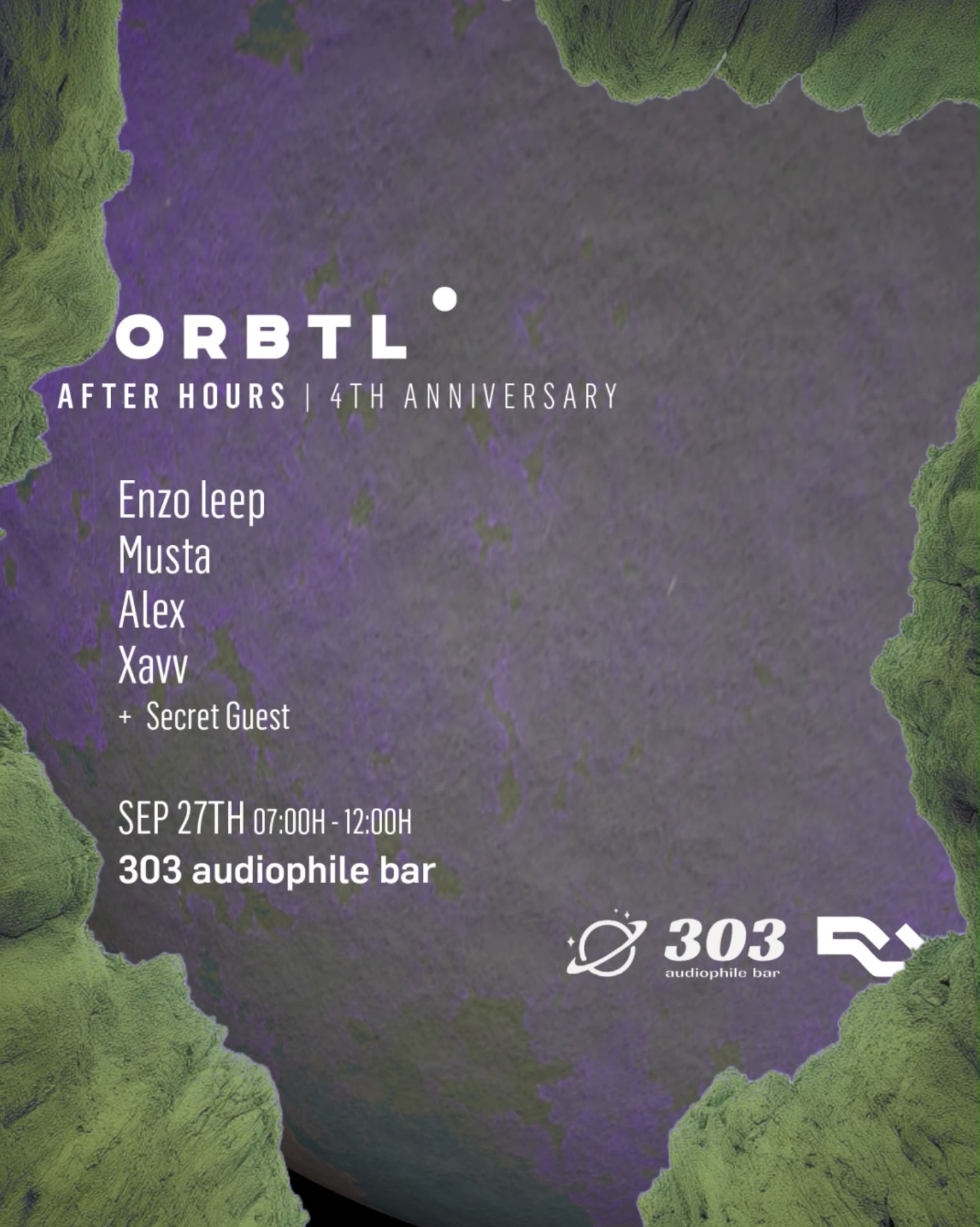 AFTER HOURS: ORBITAL 4TH ANNIVERSARY — CARRY ON AT 303