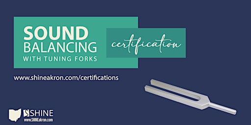 Tuning Forks Level One Certification
