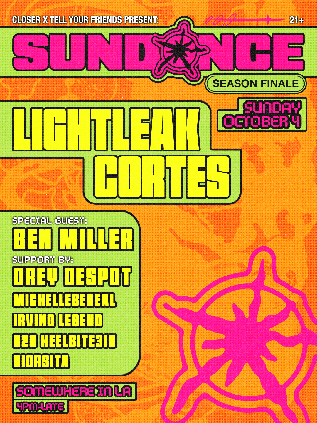 CLOSER x TYF present SUNDANCE (Season Finale) with Lightleak & Cortes
