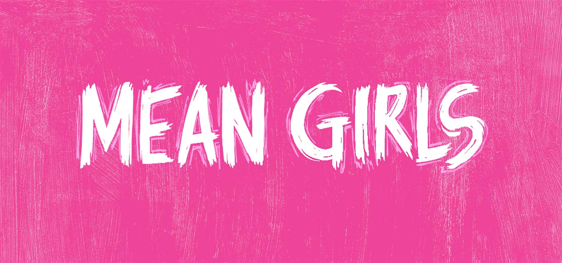CCBanks Productions Presents Mean Girls The Musical