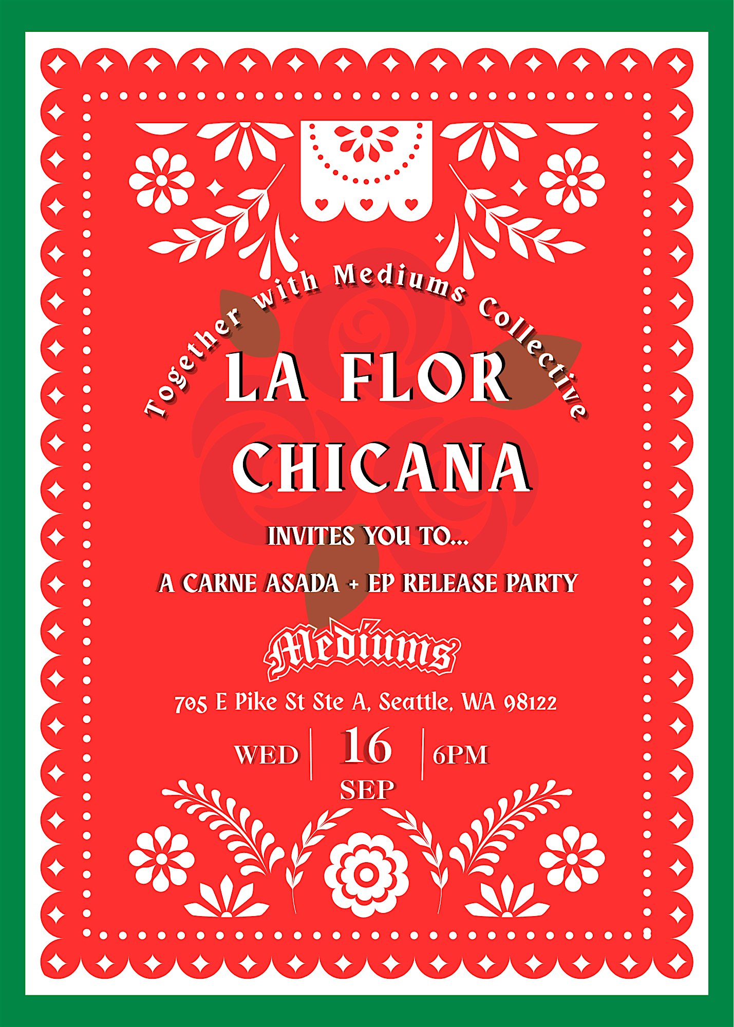 Mediums Collective x La Flor Chicana : A Carne Asada + EP Release Party