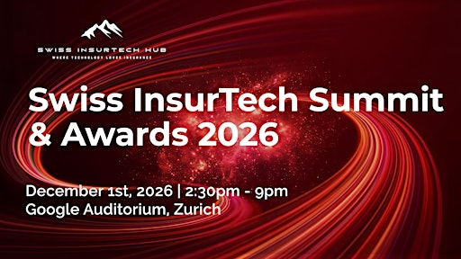 Swiss InsurTech Hub Summit & Awards 2026