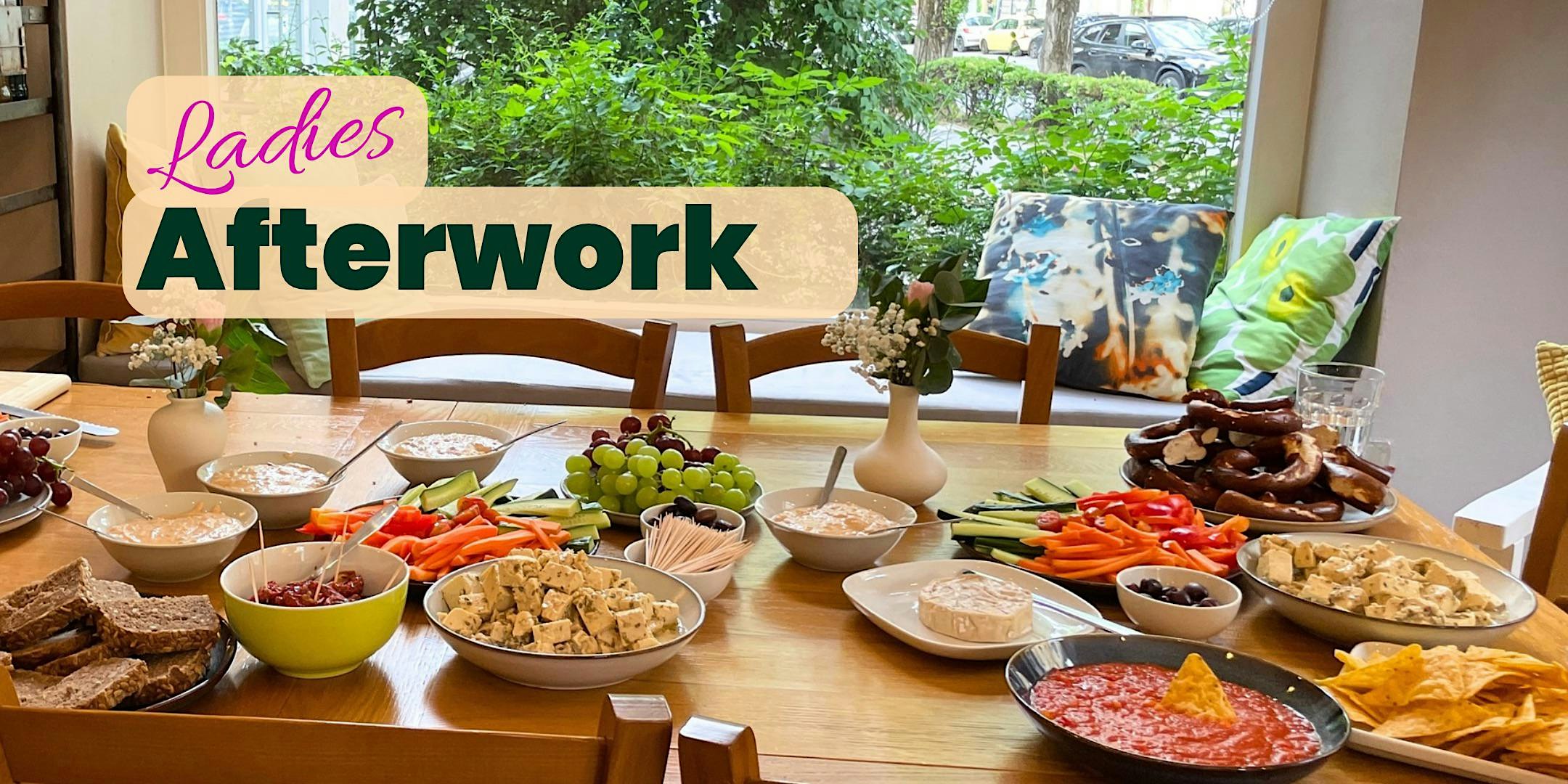 Ladies Afterwork – Kochen, genießen & austauschen