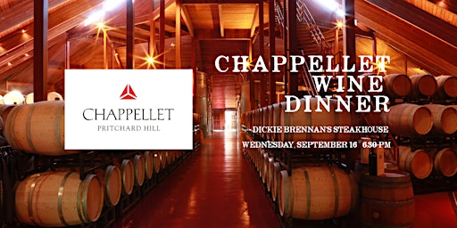Chappellet Winery Dinner at Dickie Brennan's Steakhouse