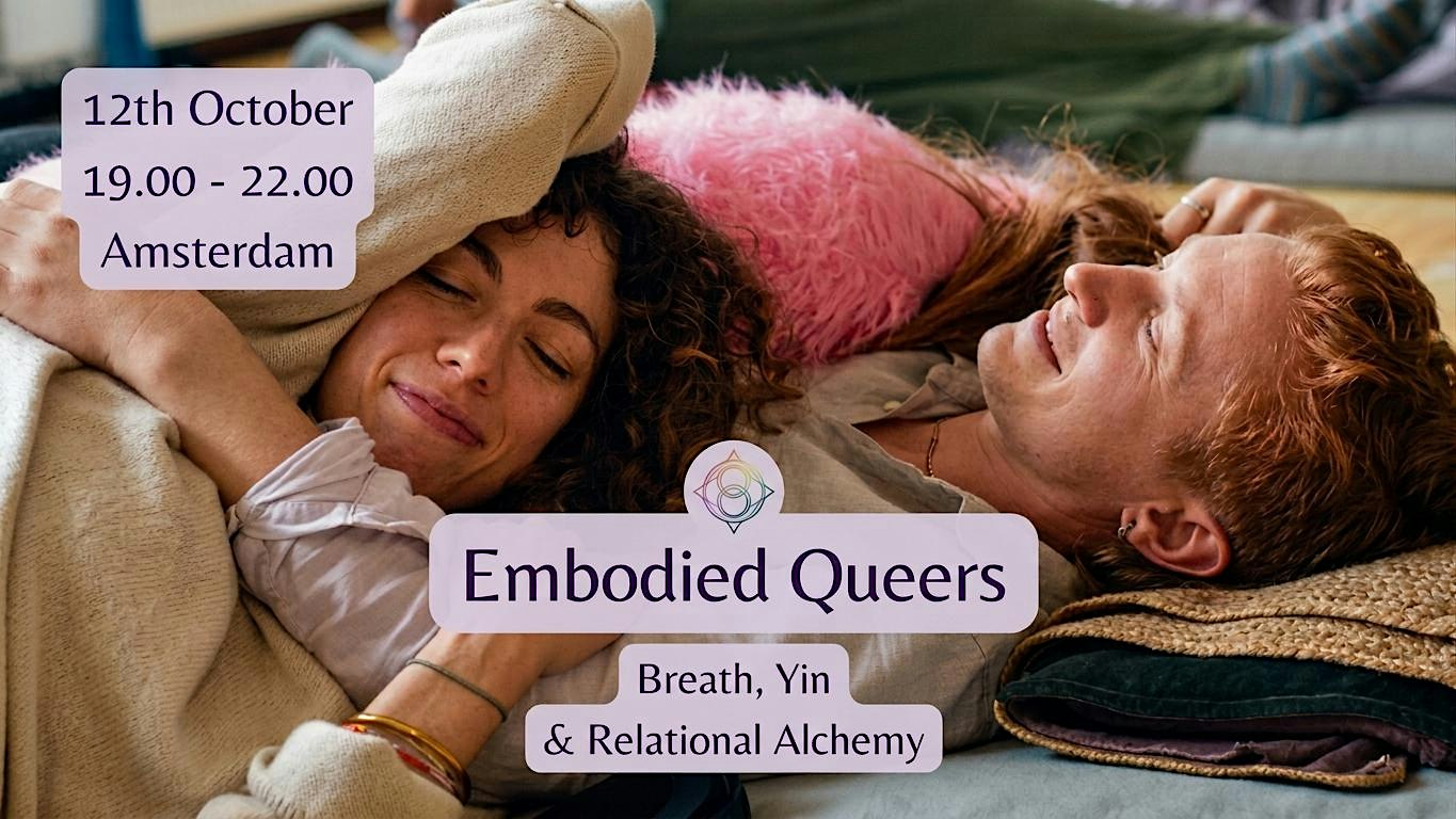 Embodied Queers: Breath, Yin & Relational Alchemy