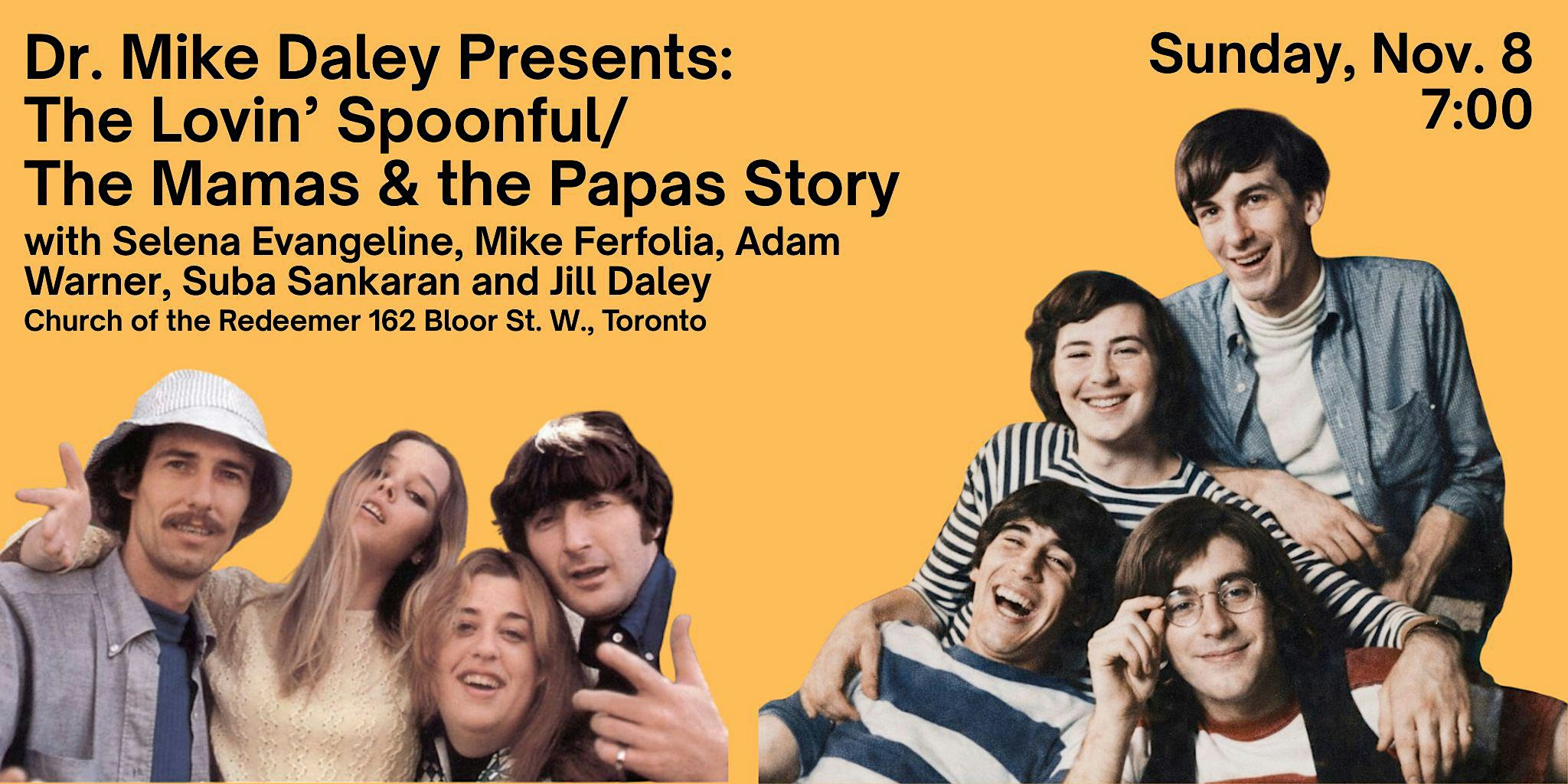The Lovin' Spoonful/The Mamas & The Papas Story - evening show