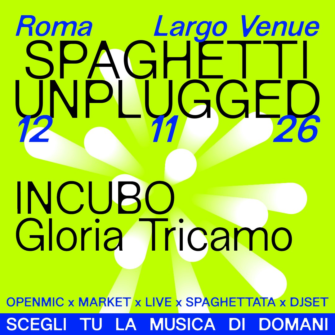 SPAGHETTI UNPLUGGED - 12 NOVEMBRE ROMA