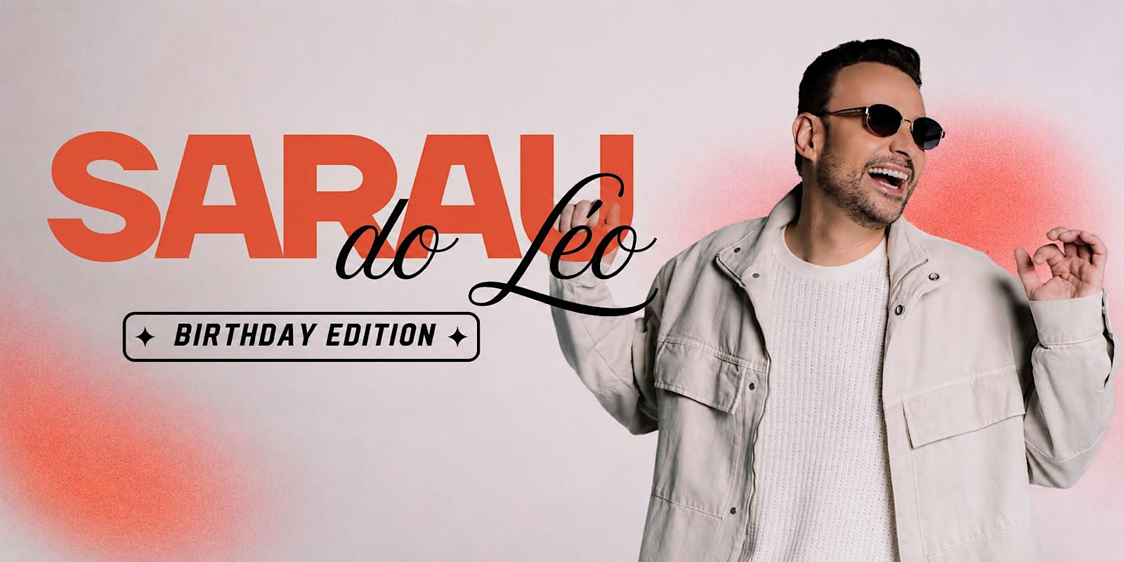 Sarau do Leo- Birthday Edition