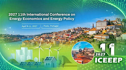 ICEEEP -11th International Conference on Energy Economics and Energy Policy