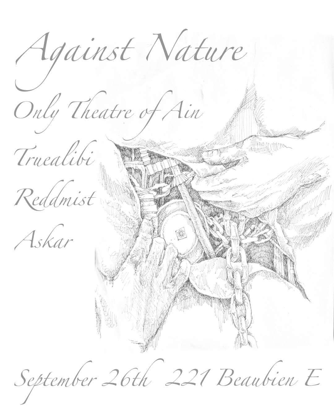 Against Nature: Only Theatre of Ain, Askar, True Alibi, Reddmist