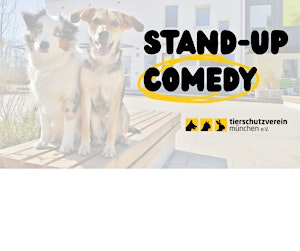 Stand-Up Comedy im Tierheim München
