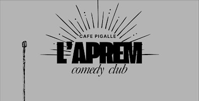 L'Aprem Comedy Club