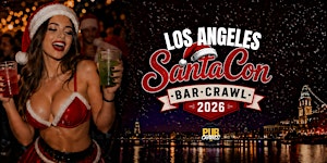 Los Angeles SantaCon Bar Crawl 2026