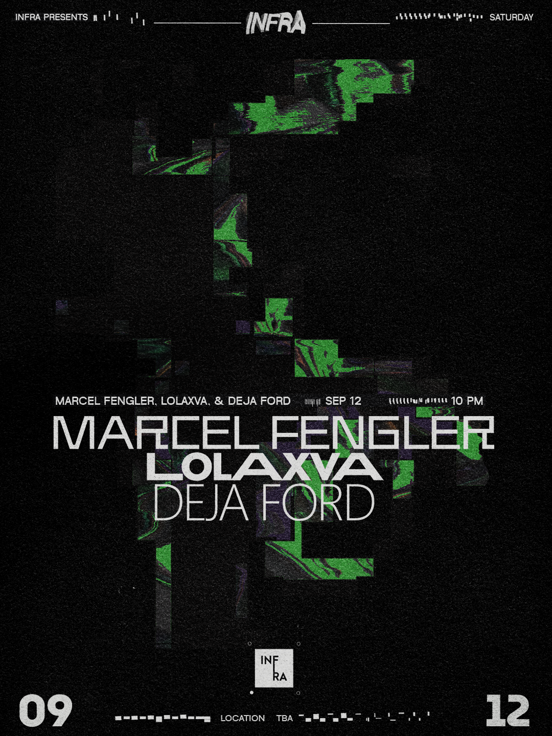 Infra presents: Marcel Fengler, LOLAXVA, & Deja Ford