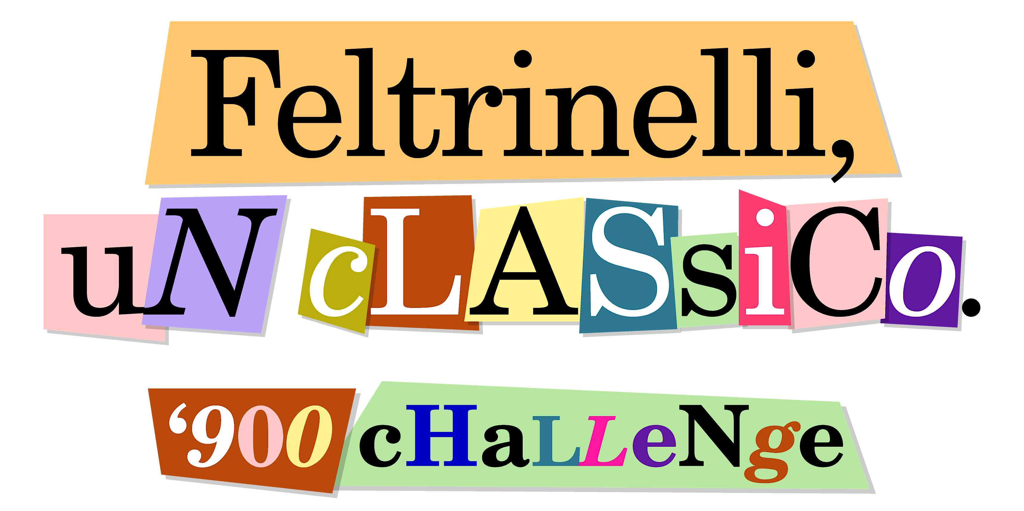 Feltrinelli, un classico - '900 Challenge Roma