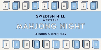 Mahjong Night: Swedish Hill Westlake