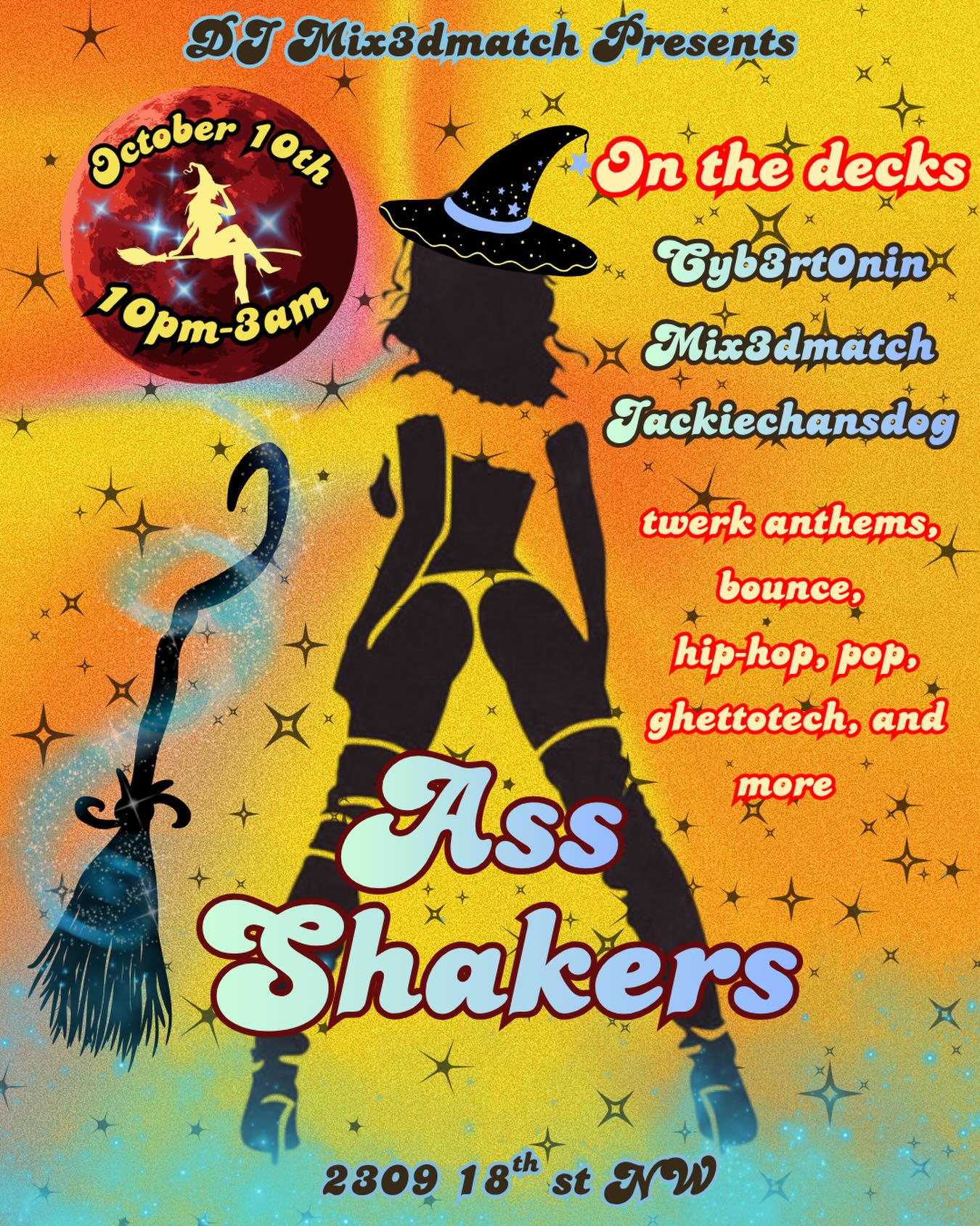 DJ Mix3dmatch presents: Ass Shakers w/ CYB3R T0NIN, Mix3dmatch + JACKIECHANSDOG