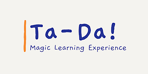 Magic Show Fundraiser for Ta-Da! Magic Learning Experience