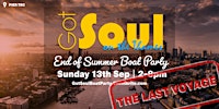 Got Soul On The Thames - End of Summer Boat Party - The Final Voyage
