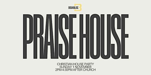Praise House: Chicago Christian House Party