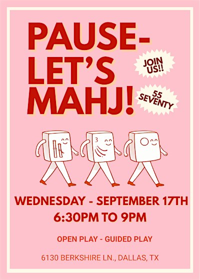 Pause! Let's Mahj  @ 55 Seventy