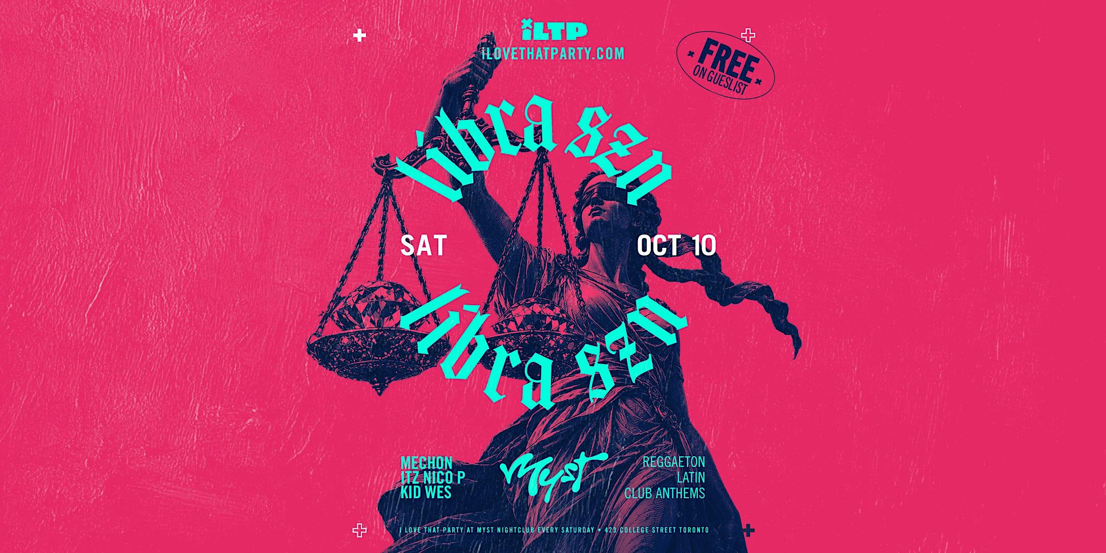 Myst Saturdays Guestlist - iLTP Toronto’s Reggaeton Party