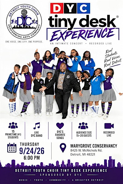 Detroit Youth Choir presents.. The Tiny Desk Experience Live