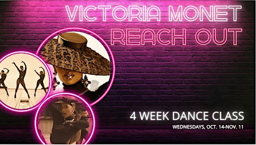 REACH OUT: 4 Weeks To Learn Victoria Monet's Latest Hit Dance