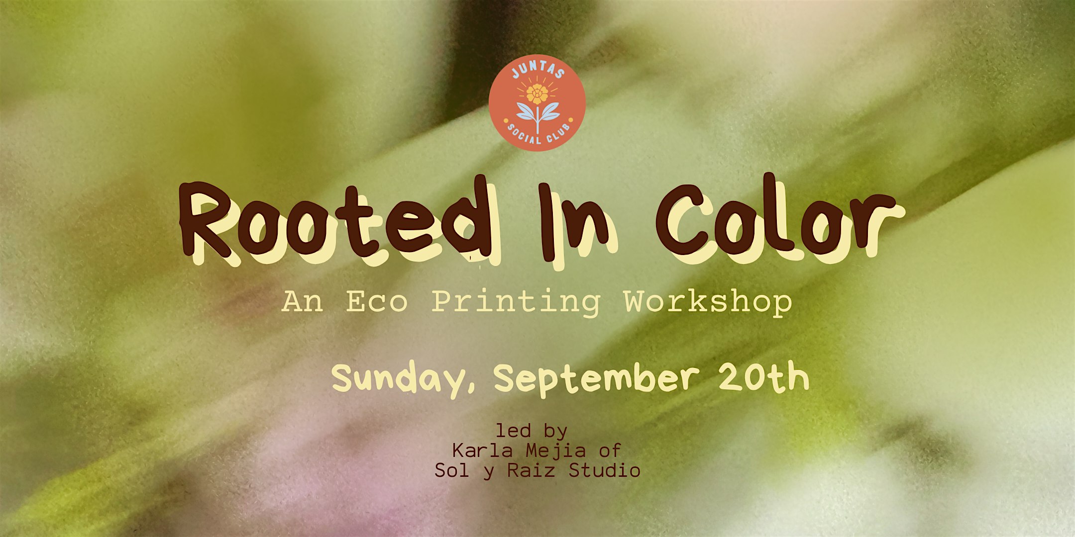 Rooted In Color: Eco Printing Workshop + Community Dye Bath + Clothes Swap