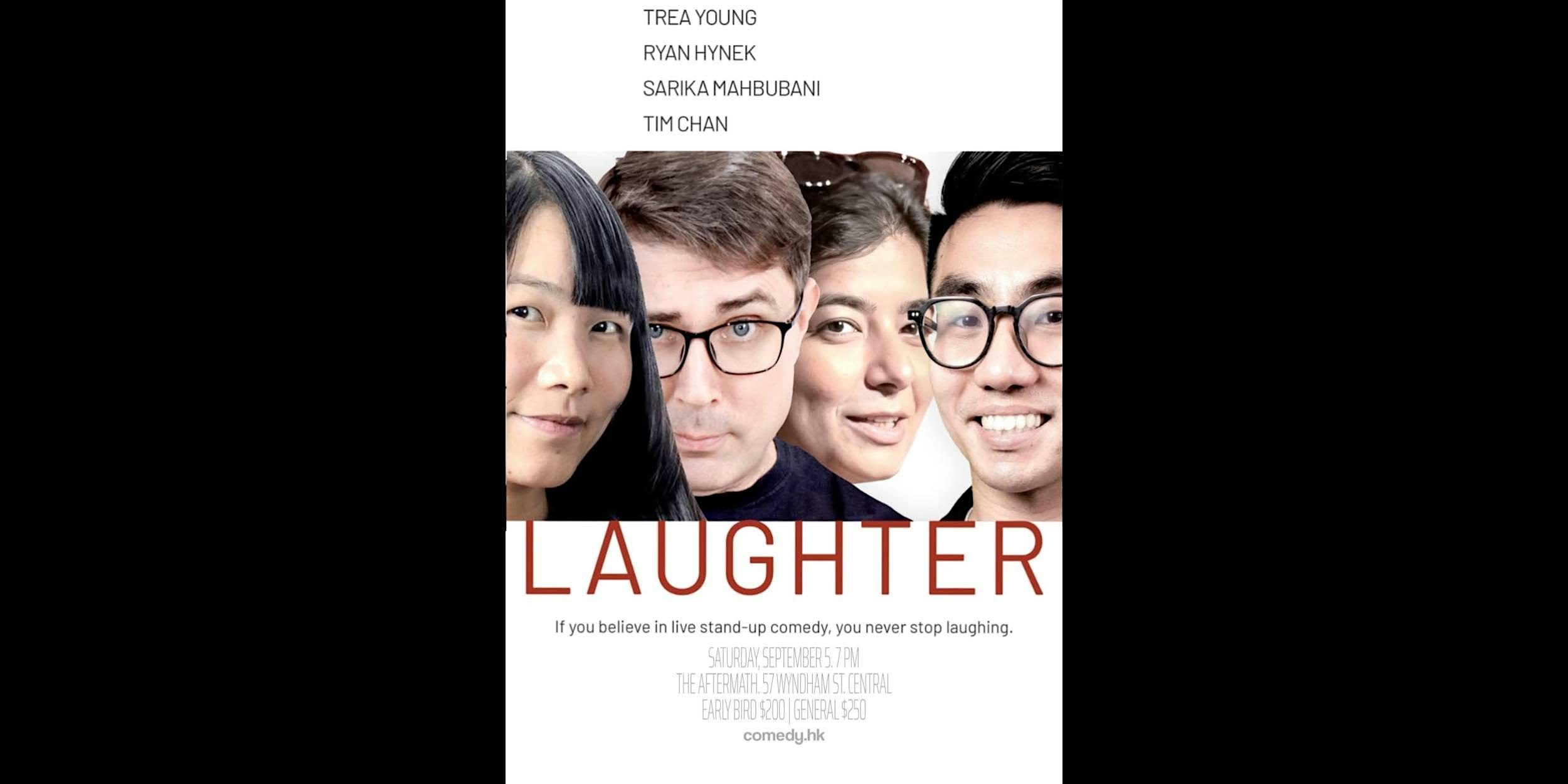LAUGHTER ft Tim Chan, Ryan Hynek, Trea Young, Sarike Mahbuban, & more!