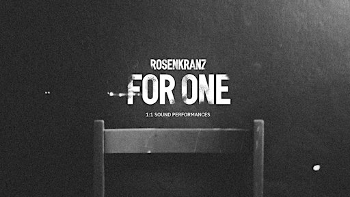 For One - 1:1 Sound Performances