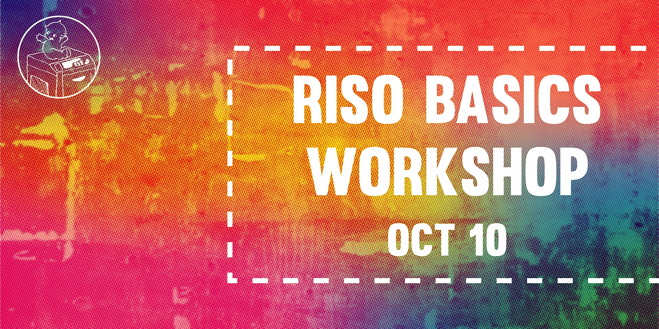 10/10 Riso Basics Workshop