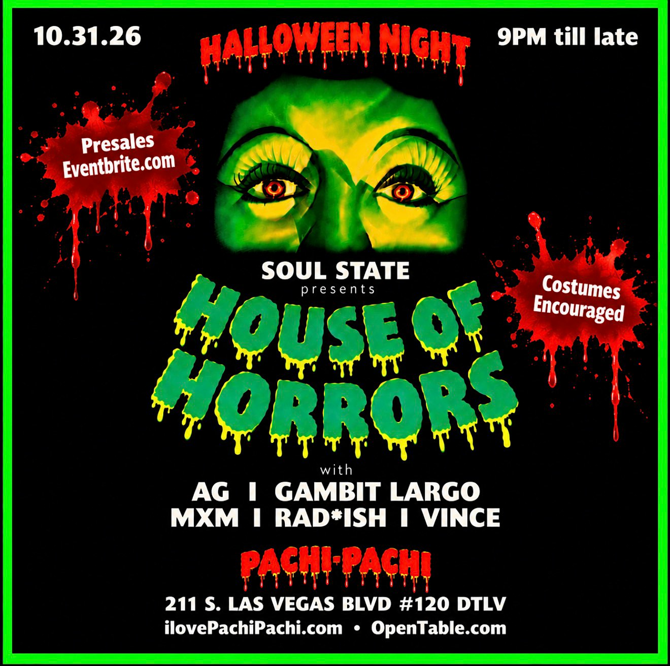 Soul State's HOUSE OF HORRORS at Pachi-Pachi