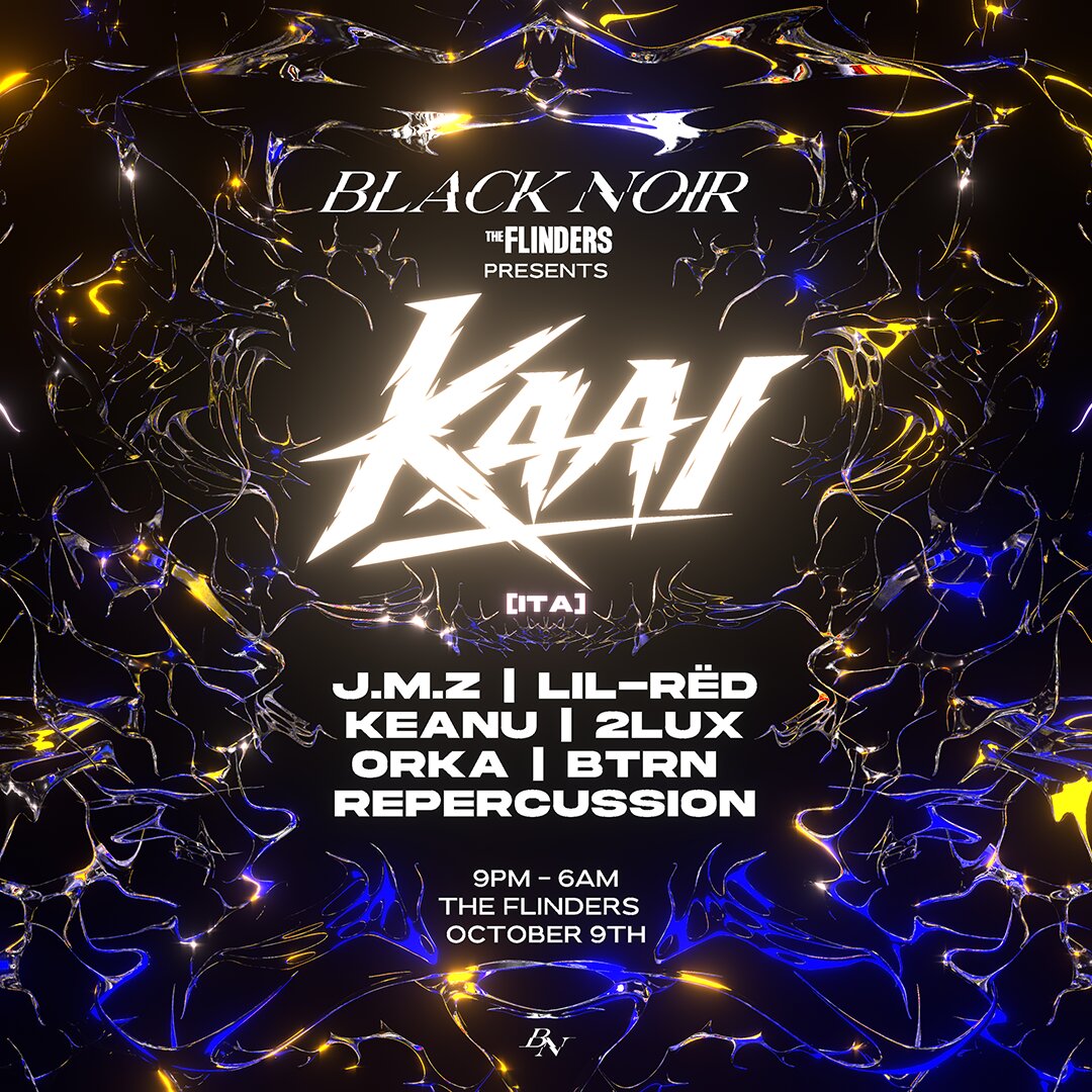 BLACK NOIR presents: KAAI