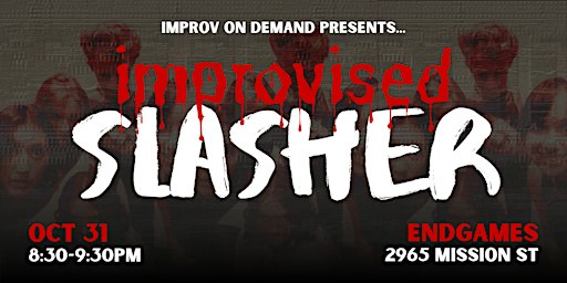 Improvised Slasher